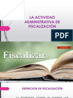 La Actividad Administrativa de Fiscalización