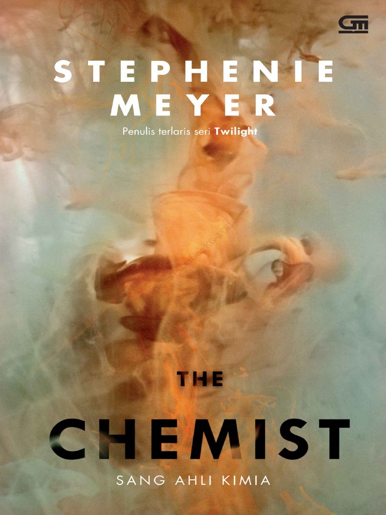 Sang Ahli Kimia (The Chemist) (Stephenie Meyer) PDF