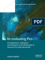 Re-Evaluating Pico: Aristotelianism, Kabbalism, and Platonism in The Philosophy of Giovanni Pico Della Mirandola