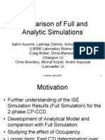 Comparison of Full and Analytic Simulations