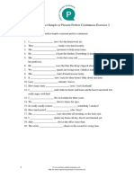 Present Perfect Simple Continuous Exercise