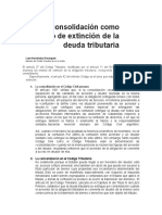 La Consolidación Como Medio de Extinción de La Deuda Tributaria