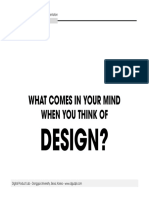 What Comes in Your Mind When You Think of Design