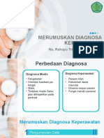 Merumuskan Diagnosa Keperawatan