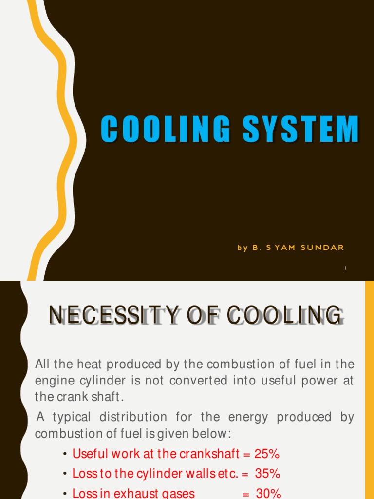 Cooling System Explained in Detail | PDF | Piston | Combustion