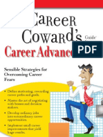 The Career Coward's Guide to Career Advancement Sensible Strategies for Overcoming Career Fears