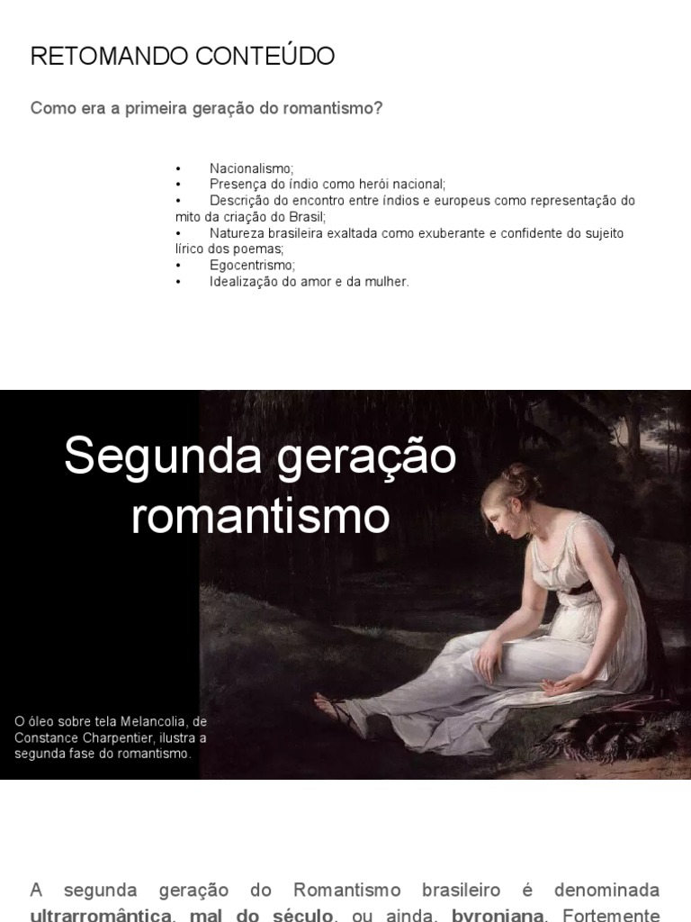 A Segunda Geração do Romantismo Brasileiro: Características e ...
