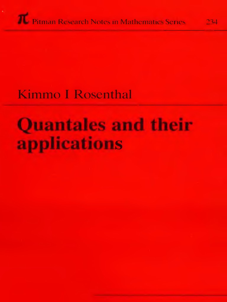 Rosenthal K.I. Quantales and Their Applications (Longman, 1990) (ISBN ...