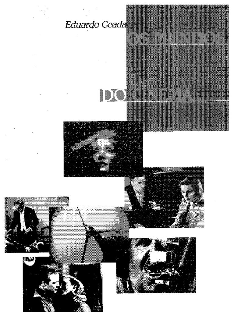 Eduardo Geada Os Mundos Do Cinema 1998 Ocr PDF Ator Realidade