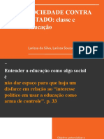 Sociedade Contra Estado - Classe e Educação