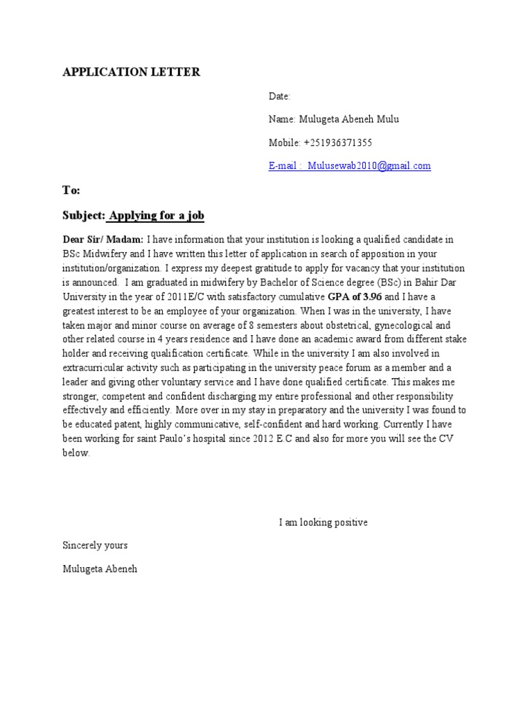 Application Letter: Dear Sir/ Madam: I Have Information That Your ...