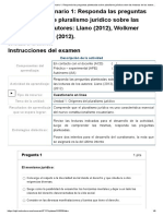 Examen - (AAB01) Cuestionario 1 - Responda Las Preguntas Planteadas Sobre Pluralismo Jurídico Sobre Las Lecturas de Los Autores - Llano (2012), Wolkmer (2017), Pepinosa (2012)