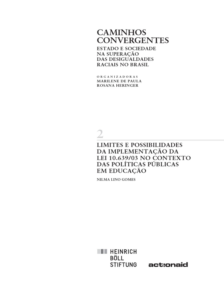 GOMES, Nilma Lino. Limites e Possibilidades Da Implementação Da Lei Nº