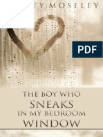 The Boy Who Sneaks in My Bedroom Window - Kirsty Moseley