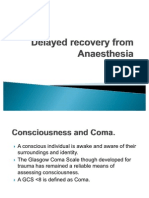 Delayed Recovery From Anaesthesia