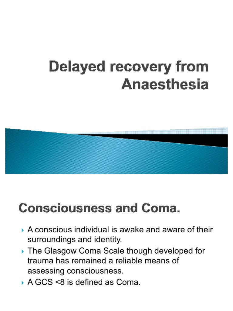 Delayed Recovery From Anaesthesia PDF Anesthesia Coma