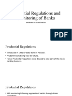 Prudential Regulations and Monitoring of Banks