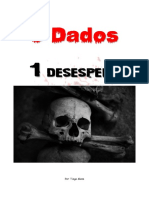 3 Dados 1 Desespero