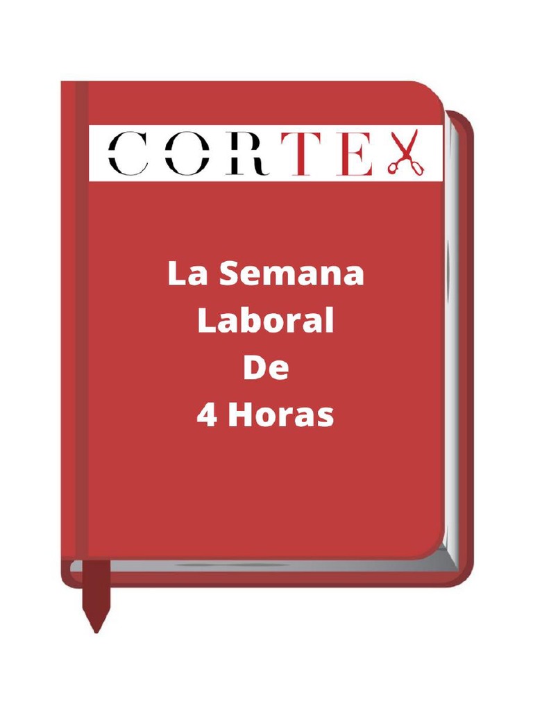 Resumen Libro La Semana Laboral De 4 Horas Pdf Marketing