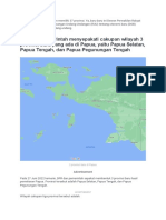 DPR Dan Pemerintah Menyepakati Cakupan Wilayah 3 Provinsi Baru Yang Ada Di Papua, Yaitu Papua Selatan, Papua Tengah, Dan Papua Pegunungan Tengah