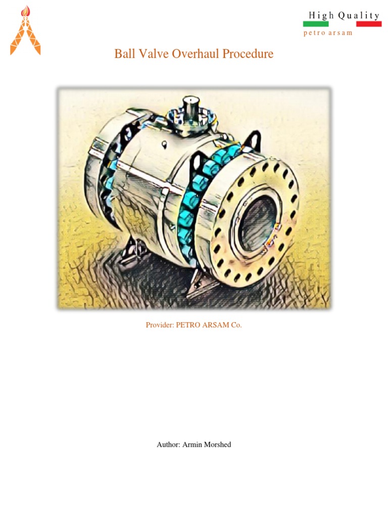 Ball Valve Overhaul Procedure PDF Valve Construction
