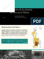 Impactos de La Minería Del Oro en El Chocó