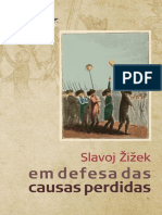 Slavoj Zizek - Em Defesa Das Causas Perdidas