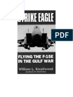 Strike Eagle - Flying The F-15E in The Gulf War