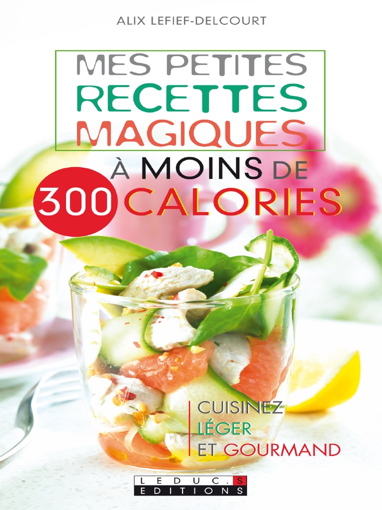 MesPetitesRecettesMagiquesAMoinsDe300Calories Extrait | PDF | sauce ...