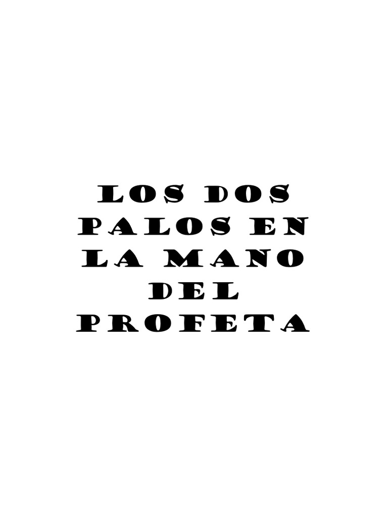 20010531 Los Dos Palos en La Mano Del Profeta PDF Jacob David