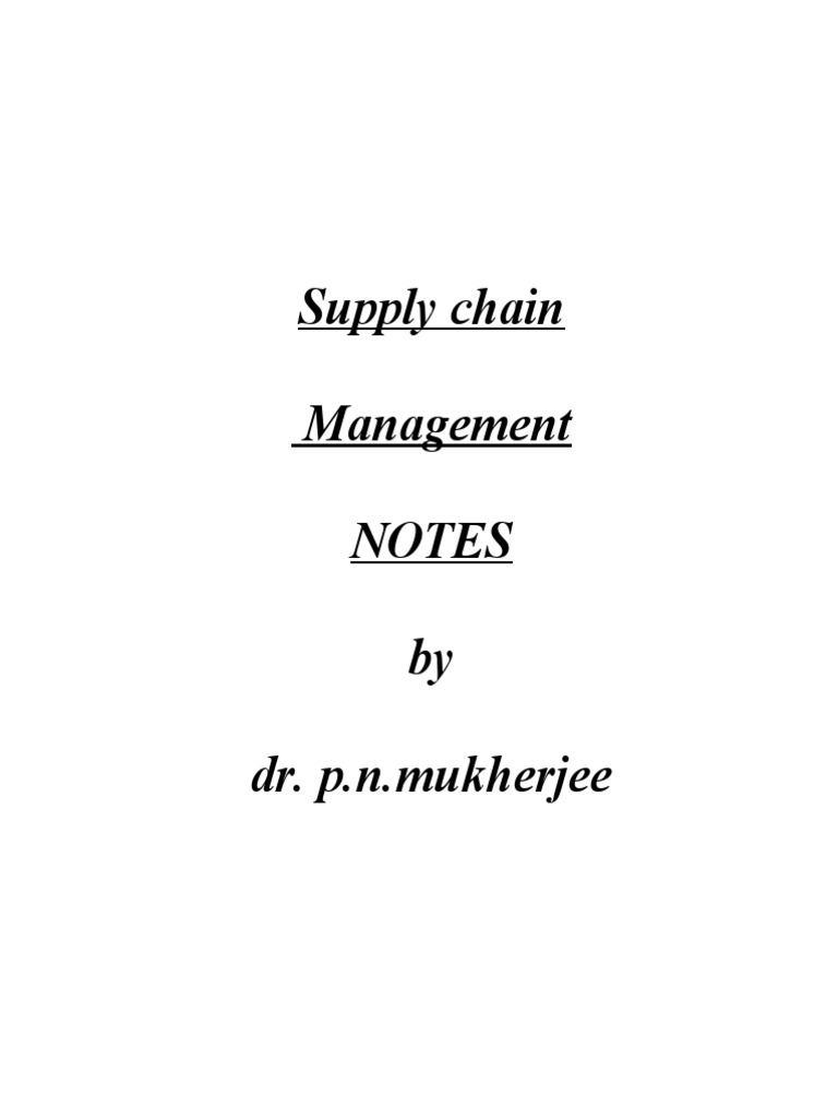 Supply Chain Management NM Notes 2022 | PDF | Supply Chain Management ...