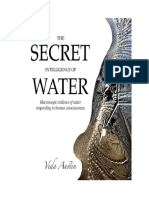 The Secret Intelligence of Water Macroscopic Evidence of Water Responding To Human Consciousness