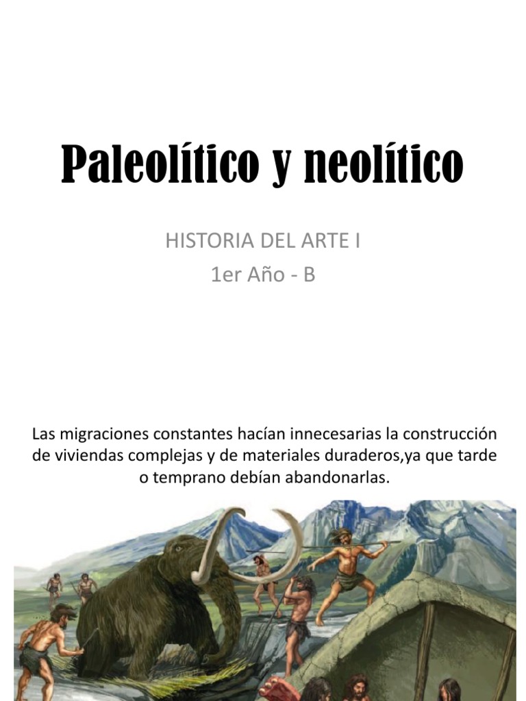 5 - Historia Del Arte - Prehistoria. | PDF | Paleolítico | Neolítico