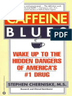 Cafeína Azul - Despierta A Los Peligros Ocultos de La Droga # 1 de América
