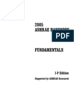 2005 ASHRAE HANDBOOK FUNDAMENTALS. I-P Edition. Supported by ASHRAE Research