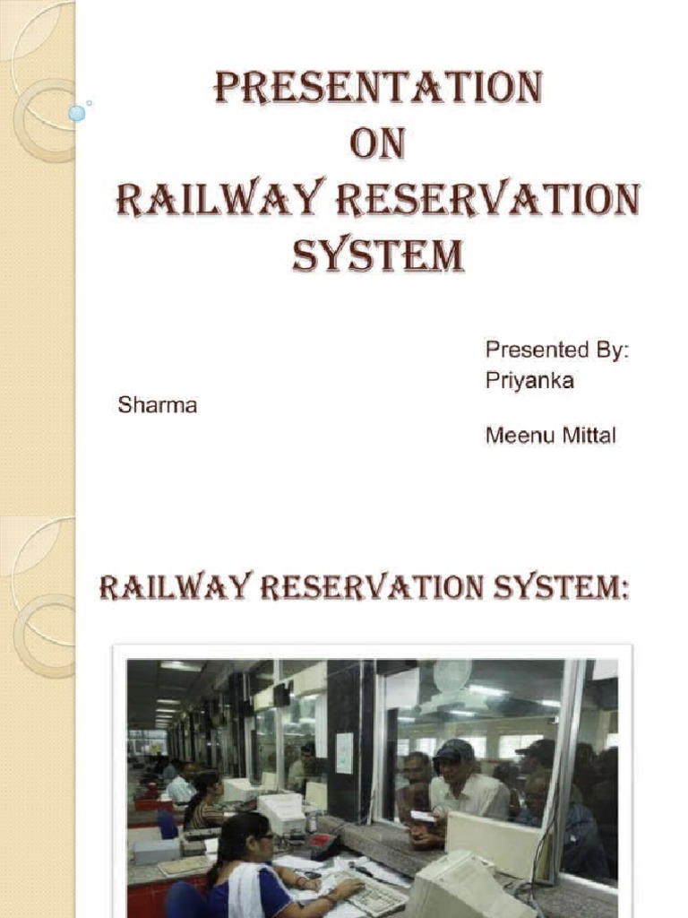 Presentation On Railway Reservation | PDF