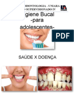 Para Adolescentes-Higiene Bucal: Curso de Odontologia - Uniara Estágio Supervisionado Iv