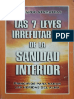 Las 7 Leyes Irrefutables de La Sanidad Interior - Principios para Sanar Las Heridas Del Alma (Bernardo Stamateas)