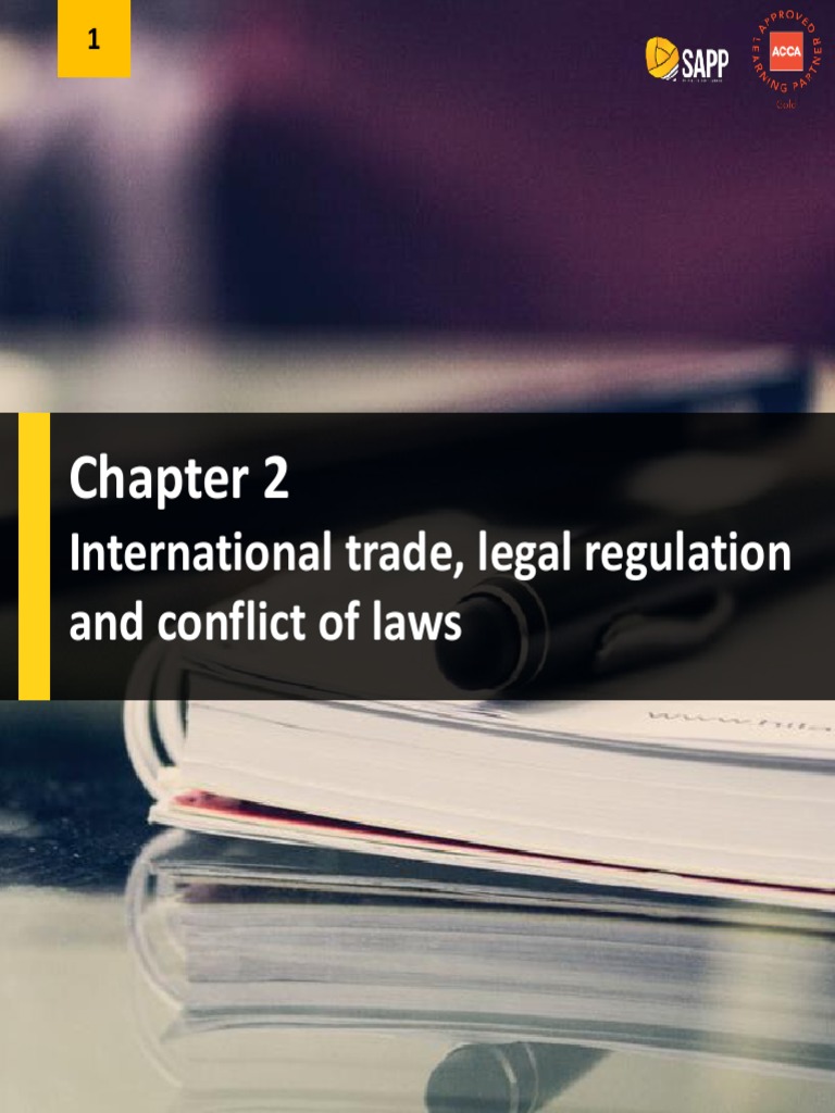 Chapter 2 International Trade Legal Regulation and Conflict of Laws PDF International Law