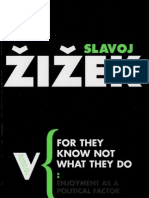 Žižek, Slavoj - For They Know not What They Do; Enjoyment as a Political Factor