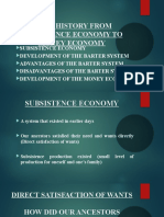 Brief History From Subsistence Economy To Money Economy
