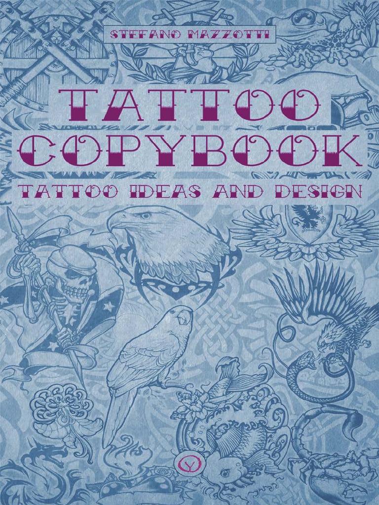 TATTOO Copybook Tattoo Ideas and Design (Mazzotti, Stefano) | PDF