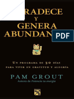 3) Agradece y Genera Abundancia (Spanish Edition) (Pam Grout (Grout, Pam) )