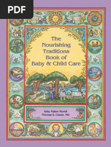 The Nourishing Traditions Book of Baby Child Care (Sally Fallon Morell, Thomas S. Cowan)