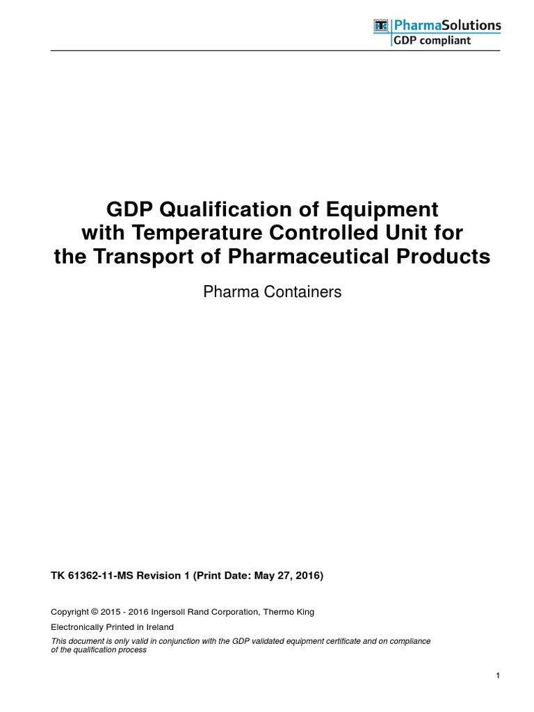 GDP Qualification of Equipment With Temperature Controlled Unit For The