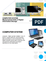 COMPUTER SYSTEM - Hardware - Measurement Units of Digital Information Storage - Software