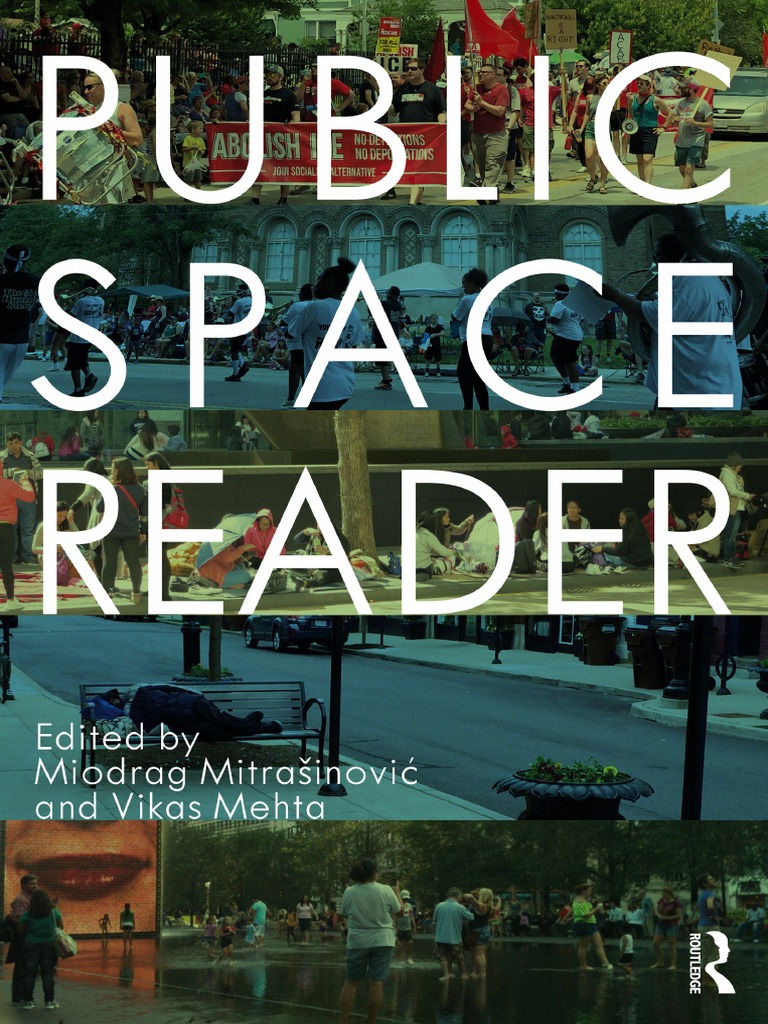 Public Space Reader (Miodrag Mitrašinovic (Editor) Etc.), PDF, Public  Sphere