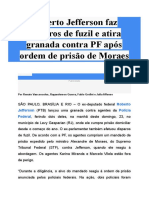 Roberto Jefferson Faz Disparos de Fuzil e Atira Granada Contra PF Após Ordem de Prisão de Moraes - Estadão