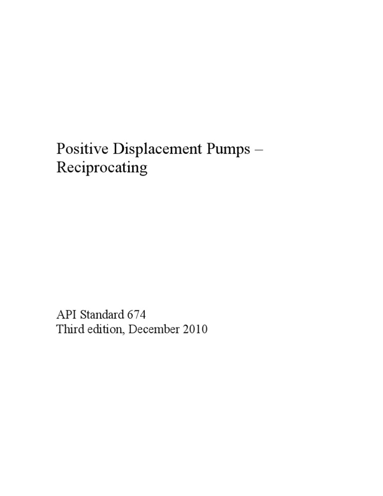 Positive Displacement Pumps - Reciprocating: API Standard 674 Third ...