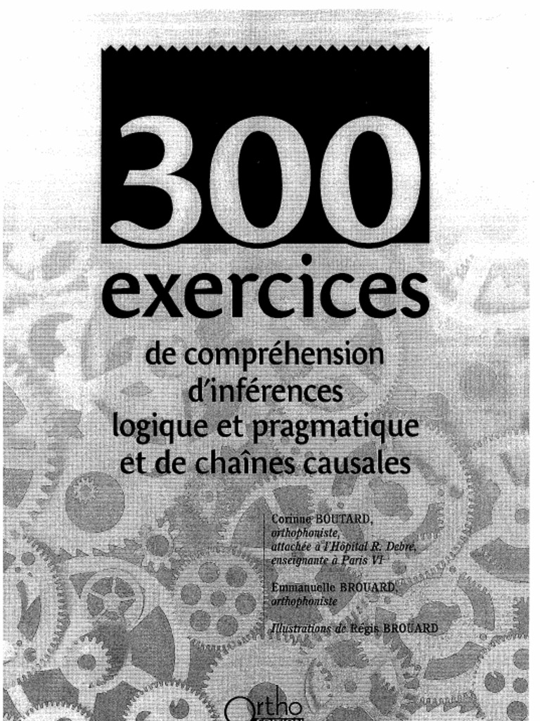 300 Exercices de Comprehension D Inferences Logique Et Pragm | PDF